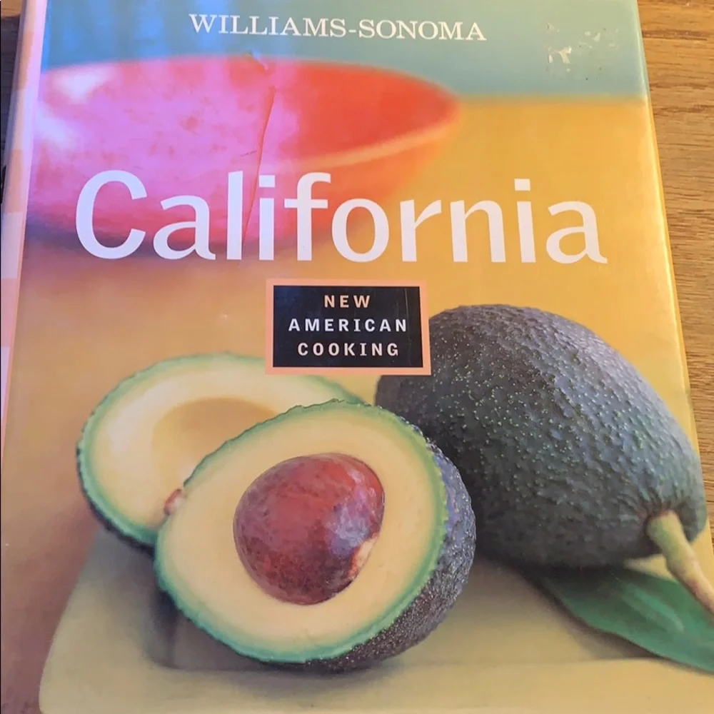 Williams Sonoma California New American Cooking